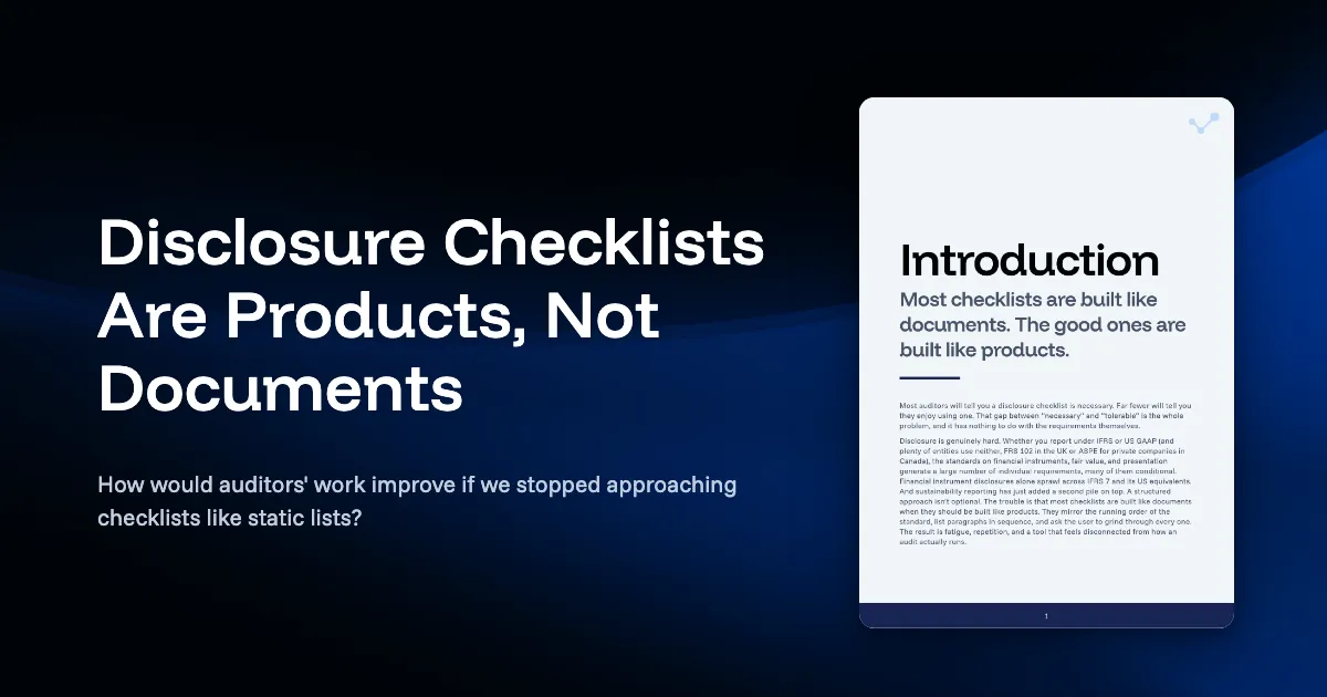 Title card on dark navy: the headline "Disclosure Checklists Are Products, Not Documents" and the subtitle "How would auditors' work improve if we stopped approaching checklists like static lists?", beside the whitepaper's opening page headed Introduction and subtitled "Most checklists are built like documents. The good ones are built like products."